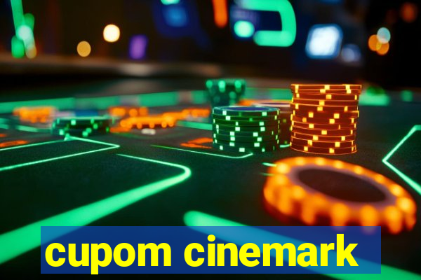 cupom cinemark